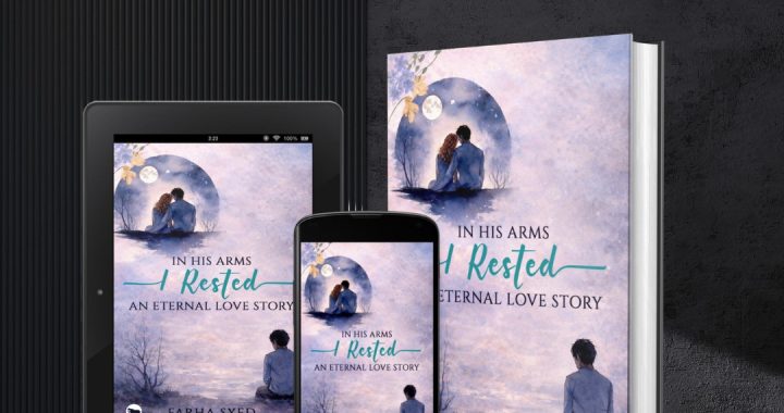 Book Review | In His Arms, I Rested by Farha Syed