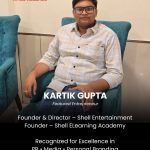 Kartik Gupta – Building Credibility Through Personal Branding, PR, and Digital Innovation