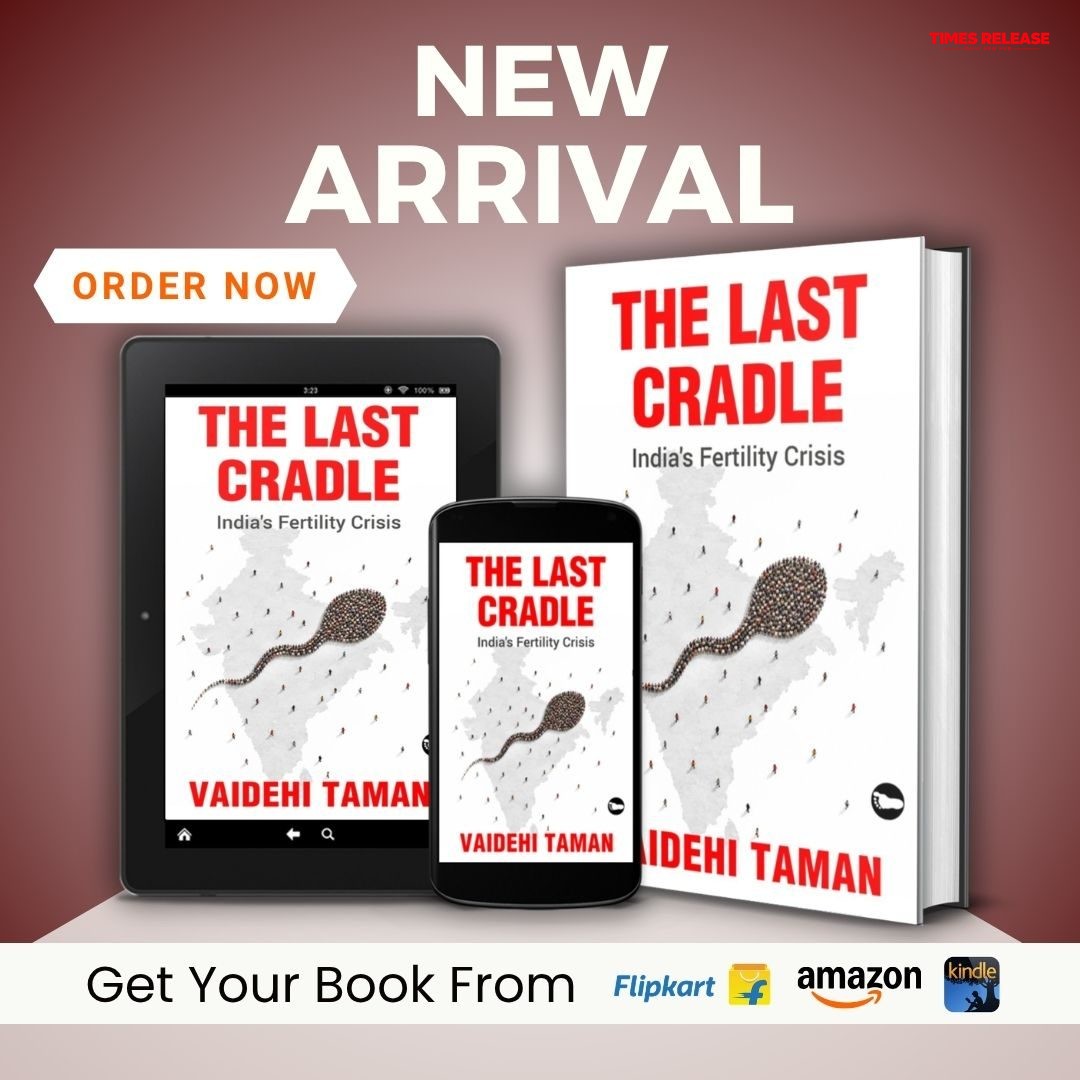 Book Review: The Last Cradle: India’s Fertility Crisis by Dr. Vaidehi Taman