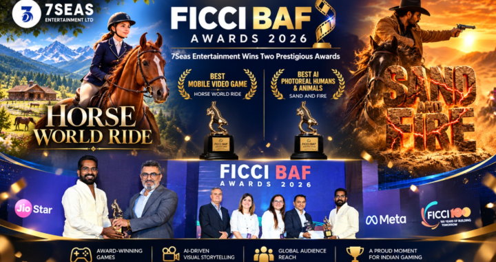 7Seas Entertainment Wins Two FICCI BAF Awards 2026 as ‘Horse World Ride’ Takes Best Mobile Video Game