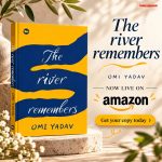 Book Review: ‘The River Remembers’ by Omi Yadav